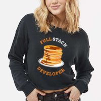 Programmer Coding Full Stack Developer Cropped Pullover Crew