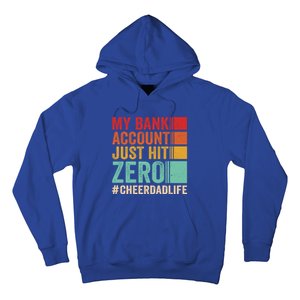 Proud Cheer Father My Bank Account Just Hit Zero Cheer Dad Gift Hoodie