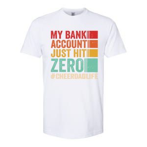 Proud Cheer Father My Bank Account Just Hit Zero Cheer Dad Gift Softstyle CVC T-Shirt