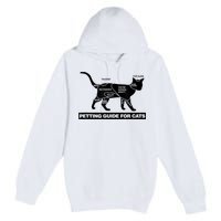 Petting Chart For A Cat Funny How To Pet A Cat Meme Premium Pullover Hoodie
