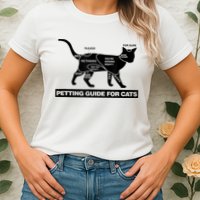 Petting Chart For A Cat Funny How To Pet A Cat Meme Womens T-Shirt