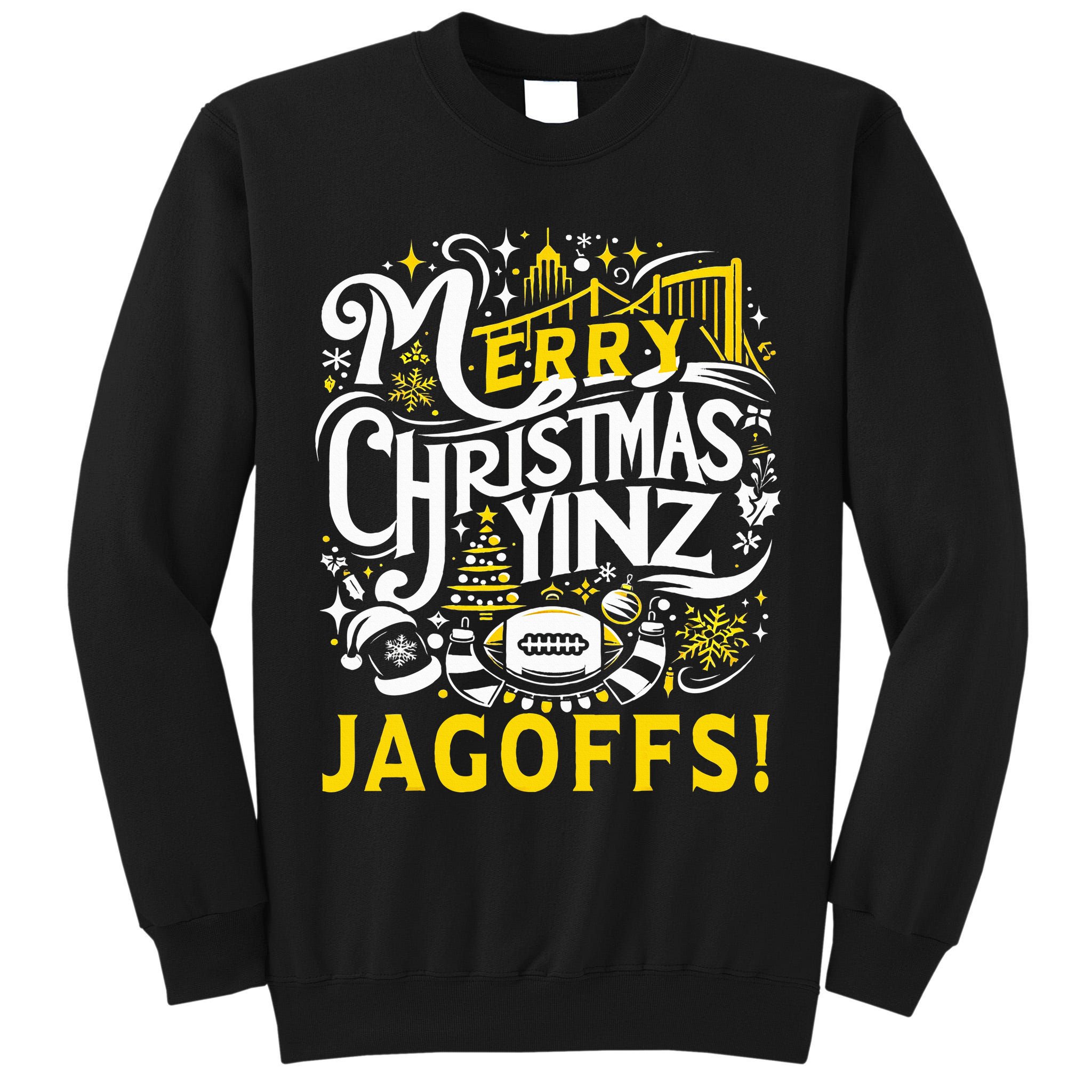 Pittsburgh Christmas Funny Yinz Jagoff Ugly Tall Sweatshirt