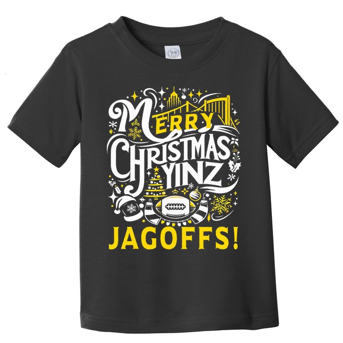 Pittsburgh Christmas Funny Yinz Jagoff Ugly Toddler T-Shirt