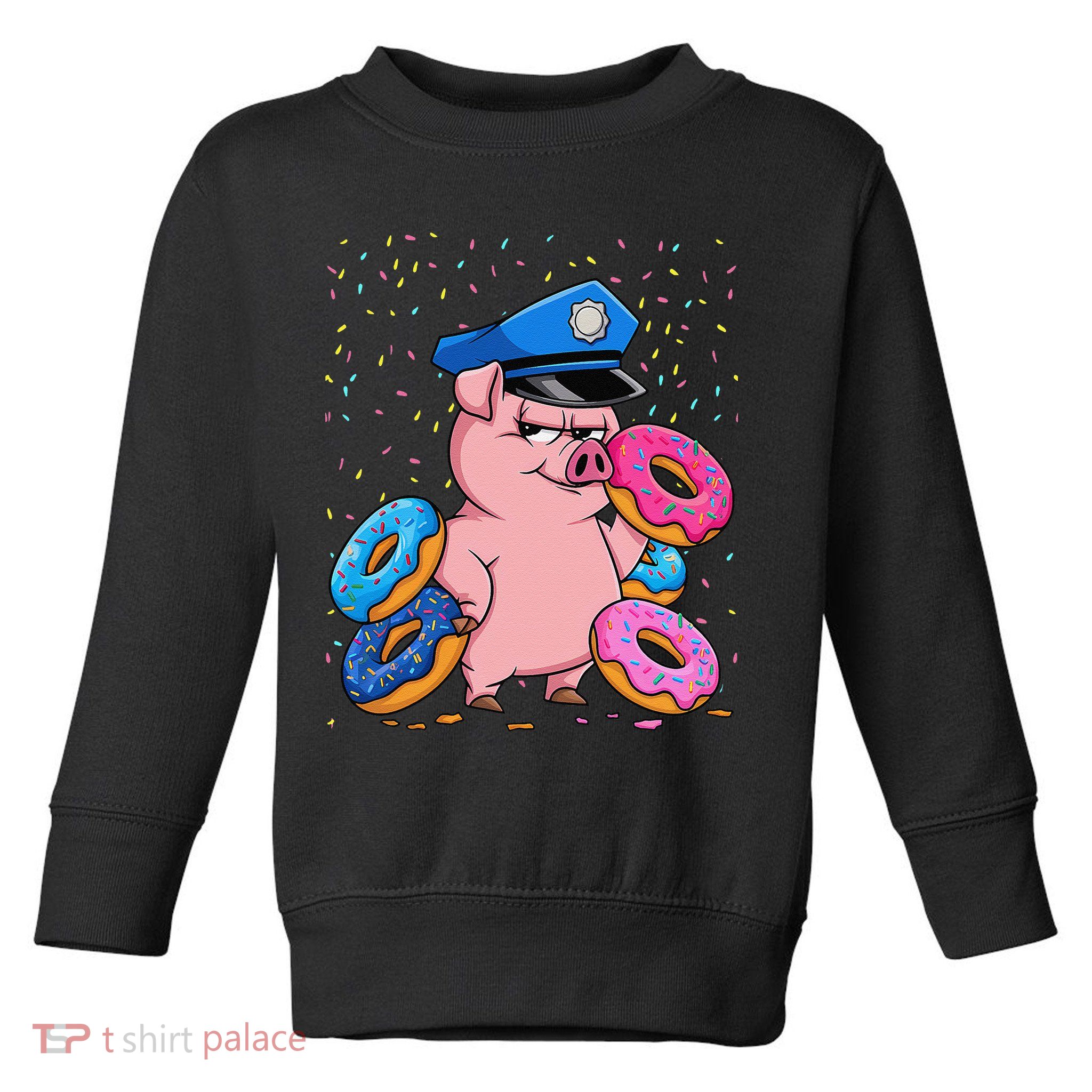 Pig Cop Funny Police Officer Doughnut Toddler Sweatshirt