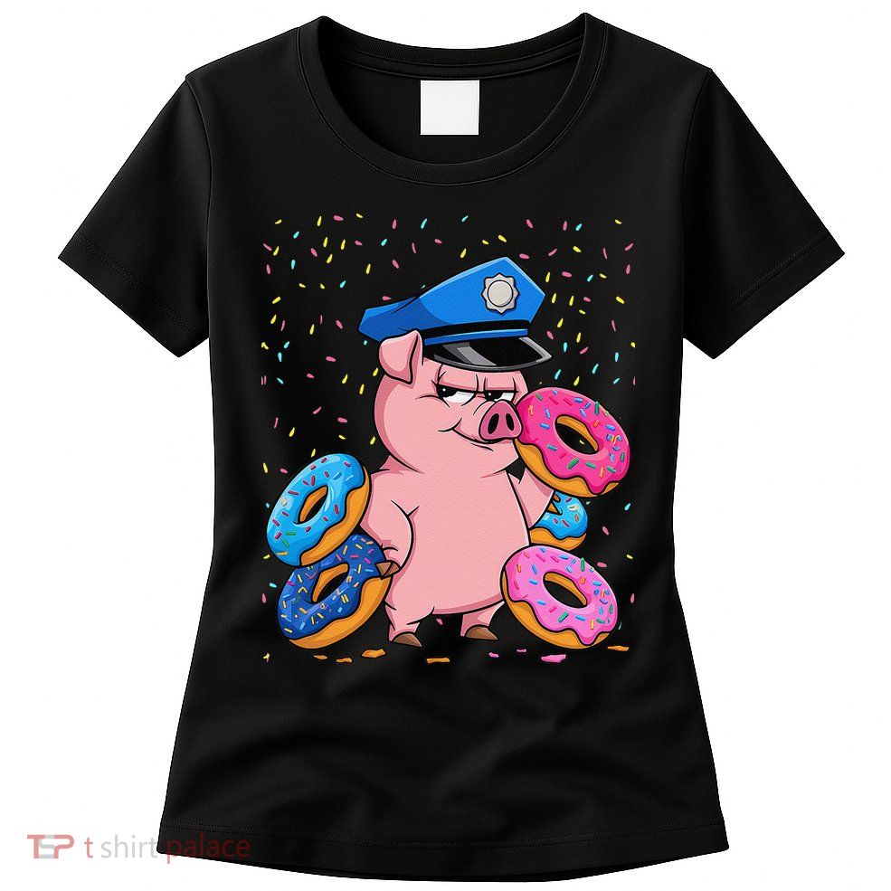 Pig Cop Funny Police Officer Doughnut Womens T-Shirt