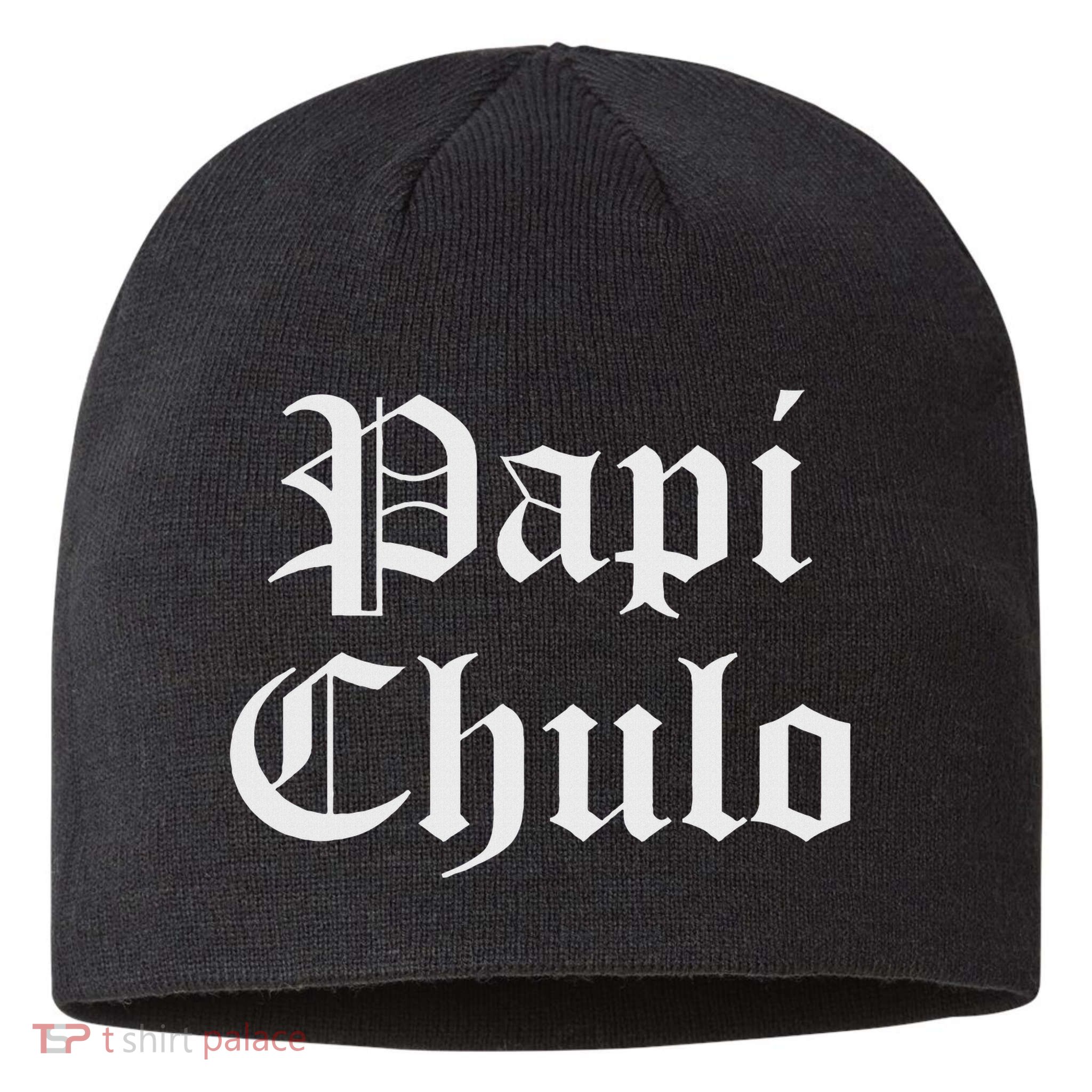 Papi Chulo Funny Mexican Spanish Handsome El Jefe Pimp Daddy Sustainable Beanie