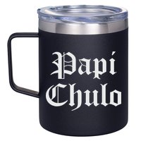 Papi Chulo Funny Mexican Spanish Handsome El Jefe Pimp Daddy 12oz Stainless Steel Coffee Mug