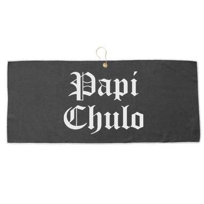 Papi Chulo Funny Mexican Spanish Handsome El Jefe Pimp Daddy Large Microfiber Waffle Golf Towel