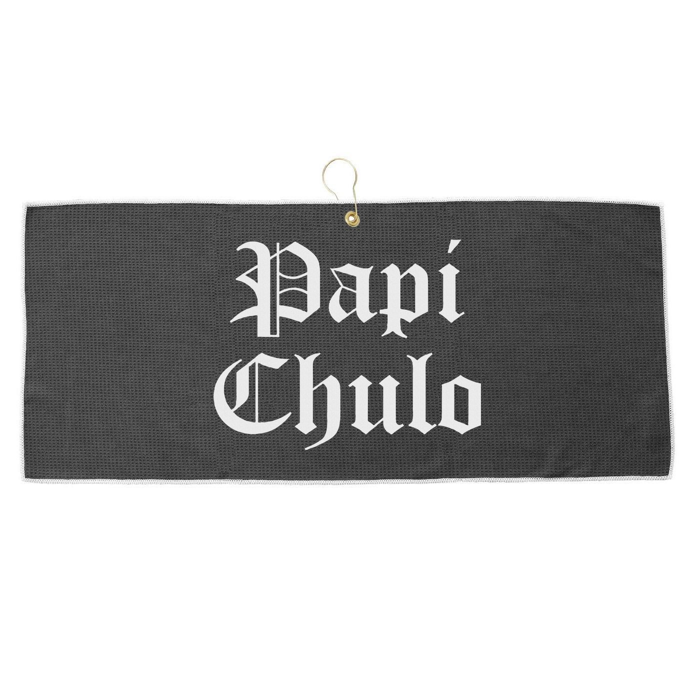 Papi Chulo Funny Mexican Spanish Handsome El Jefe Pimp Daddy Large Microfiber Waffle Golf Towel