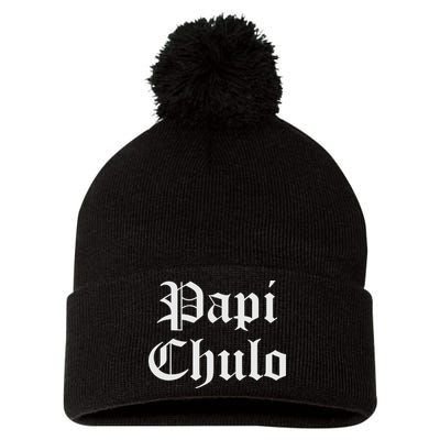 Papi Chulo Funny Mexican Spanish Handsome El Jefe Pimp Daddy Pom Pom 12in Knit Beanie