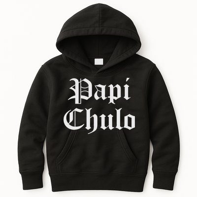 Papi Chulo Funny Mexican Spanish Handsome El Jefe Pimp Daddy Kids Hoodie