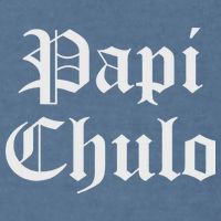 Papi Chulo Funny Mexican Spanish Handsome El Jefe Pimp Daddy Garment-Dyed Sweatshirt
