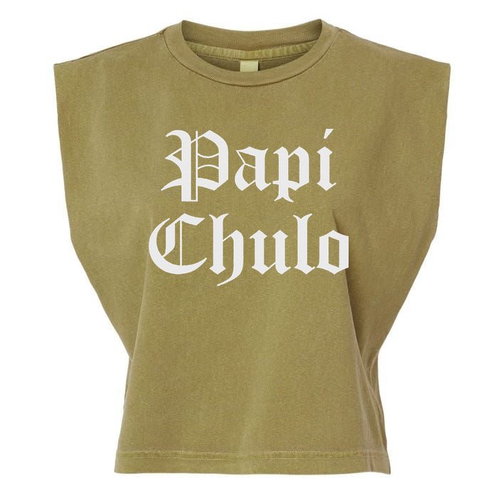 Papi Chulo Funny Mexican Spanish Handsome El Jefe Pimp Daddy Garment-Dyed Women's Muscle Tee