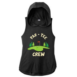 Par Crew Funny Golf Birthday Party Birdie Golfer Ladies PosiCharge Tri-Blend Wicking Draft Hoodie Tank