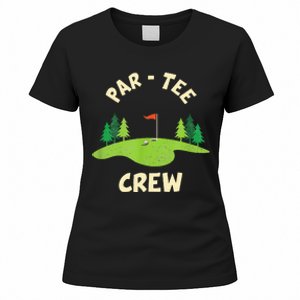 Par Crew Funny Golf Birthday Party Birdie Golfer Women's T-Shirt