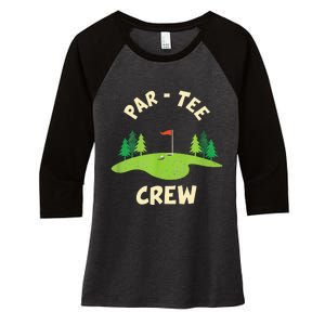 Par Crew Funny Golf Birthday Party Birdie Golfer Women's Tri-Blend 3/4-Sleeve Raglan Shirt