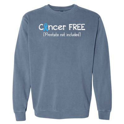 Prostate Cancer Free Prostate Cancer Awareness Ribbon Garment-Dyed Sweatshirt