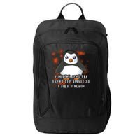 Penguin CanT Fly I Am A Penguin City Backpack