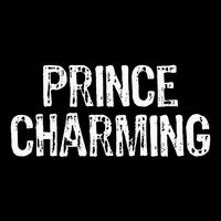 Prince Charming Fairytale Funny Sarcastic Fairy Tale Costume T-Shirt