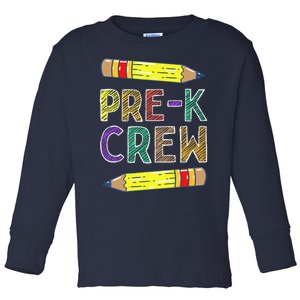 PreK Crew Funny PreK Teachers Back To School Toddler Long Sleeve Shirt