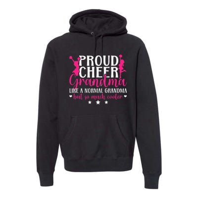 Proud Cheer Grandma Of A Cheerleader Grandmother Premium Hoodie