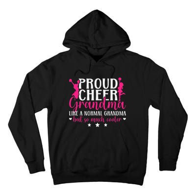 Proud Cheer Grandma Of A Cheerleader Grandmother Tall Hoodie