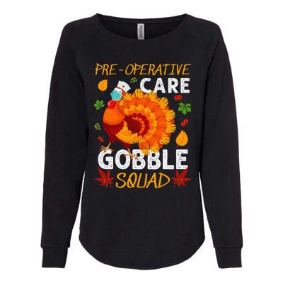 Preoperative Care Gobble Squad Turkey Thanksgiving Fall Womens California Wash Sweatshirt