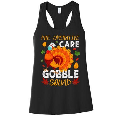 Preoperative Care Gobble Squad Turkey Thanksgiving Fall Women's Racerback Tank