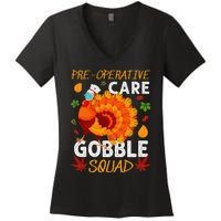 Preoperative Care Gobble Squad Turkey Thanksgiving Fall Women's V-Neck T-Shirt