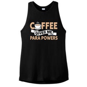 Paraprofessional Coffee Gives Me Para Powers Teacher Ladies PosiCharge Tri-Blend Wicking Tank