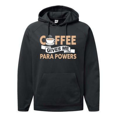 Paraprofessional Coffee Gives Me Para Powers Teacher Performance Fleece Hoodie