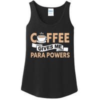 Paraprofessional Coffee Gives Me Para Powers Teacher Ladies Essential Tank