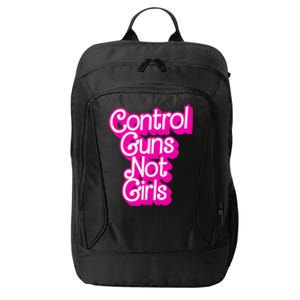 P.I.N.K Control Guns Not G.I.R.L.S Women Rights Feminist City Backpack