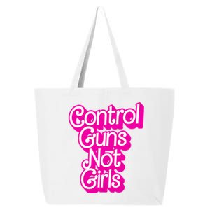 P.I.N.K Control Guns Not G.I.R.L.S Women Rights Feminist 25L Jumbo Tote