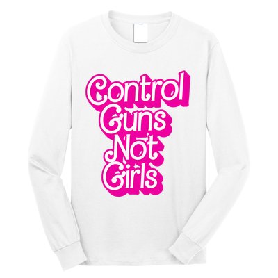 P.Ink Control Guns Not Girl.S Women Rights Feminist Long Sleeve Shirt