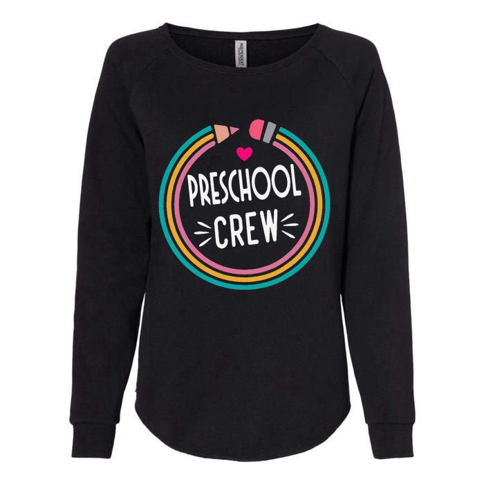 Preschool Crew Happy First Day of School Teacher Womens California Wash Sweatshirt