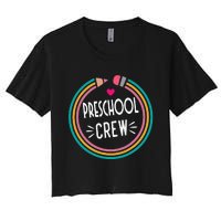 Preschool Crew Happy First Day of School Teacher Women's Crop Top Tee