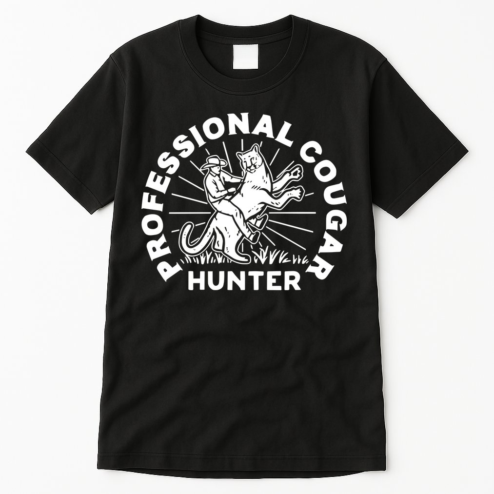 Professional Cougar Hunter Tall T-Shirt