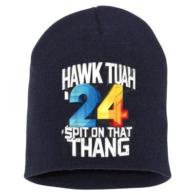 Presidential Candidate Hawk Tush Spit On That Thing 2024 Gift Short Acrylic Beanie