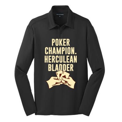 Poker Champion Herculean Bladder Poker Player Dad Jokes Gift Silk Touch Performance Long Sleeve Polo