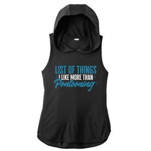 Pontoon Captain I Like More Than Pontooning Pontoon Boat Gift Ladies PosiCharge Tri-Blend Wicking Draft Hoodie Tank