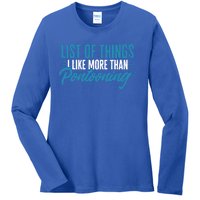 Pontoon Captain I Like More Than Pontooning Pontoon Boat Gift Ladies Long Sleeve Shirt