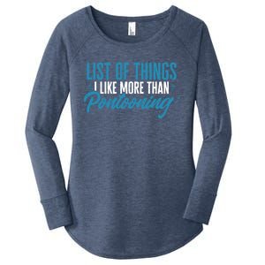 Pontoon Captain I Like More Than Pontooning Pontoon Boat Gift Women's Perfect Tri Tunic Long Sleeve Shirt