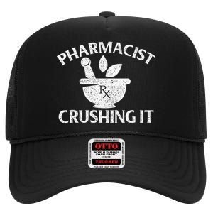 Pharmacist Crushing It Pharmacy Technician Pharmaceutical High Crown Mesh Back Trucker Hat