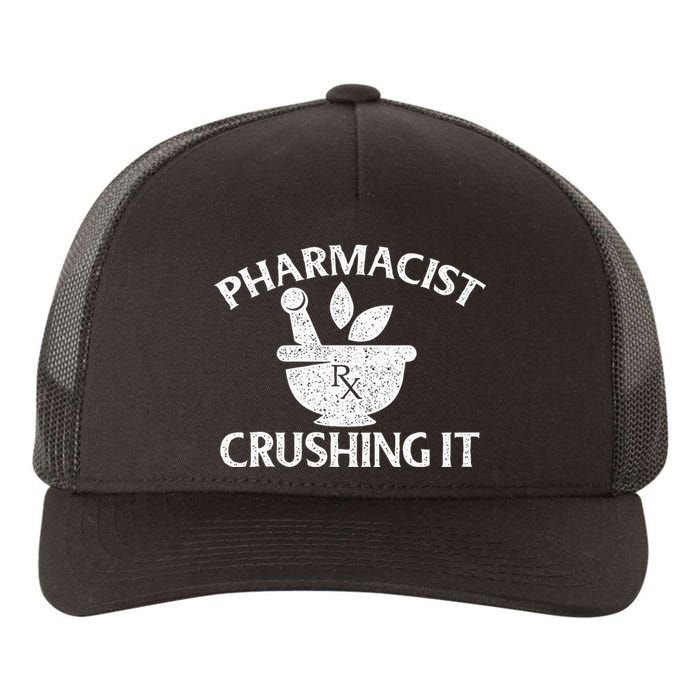 Pharmacist Crushing It Pharmacy Technician Pharmaceutical Yupoong Adult 5-Panel Trucker Hat