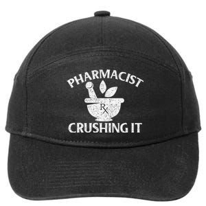 Pharmacist Crushing It Pharmacy Technician Pharmaceutical 7-Panel Snapback Hat