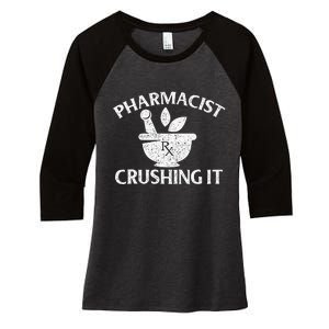 Pharmacist Crushing It Pharmacy Technician Pharmaceutical Women's Tri-Blend 3/4-Sleeve Raglan Shirt