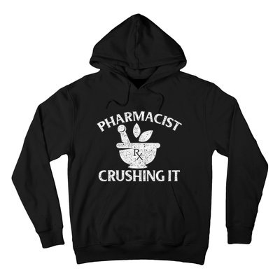 Pharmacist Crushing It Pharmacy Technician Pharmaceutical Hoodie