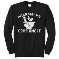 Pharmacist Crushing It Pharmacy Technician Pharmaceutical Sweatshirt