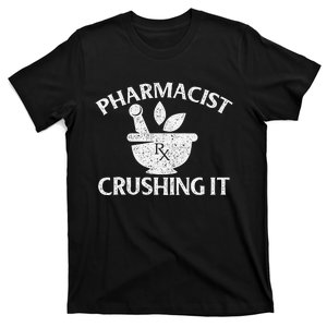 Pharmacist Crushing It Pharmacy Technician Pharmaceutical T-Shirt